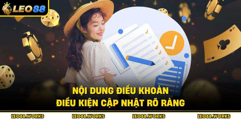 Nội dung điều khoản điều kiện cập nhật rõ ràng